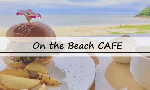 ON THE beach cafeハンバーガー